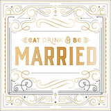 Eat, Drink, and Be Married