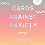 Cards Against Anxiety (Guidebook & Card Set)