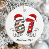Funny 6 7 Ornament, Christmas 2025 Ornament, 6 7 Xmas Gift
