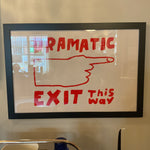 Dramatic Exit This Way