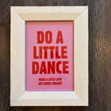 Do A Little Dance Wall Art