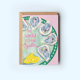 The World Is Your Oyster Beach Coastal Greeting Card
