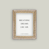 Breathing Dreams Like Air Framed Antique Print