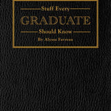 Stuff Every Graduate Should Know