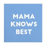 Beverage Napkins - Mama Knows Best
