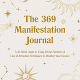 369 Manifestation Journal by Berni Johnson